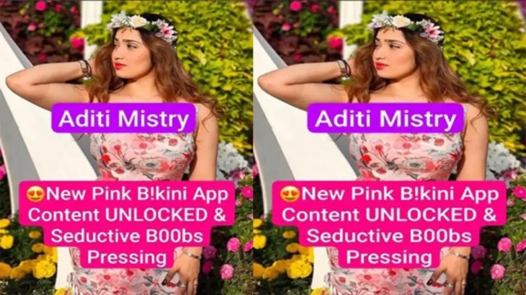 Aditi Mistrys Secret Pink Bikini Private Romance Scenes Unveiled