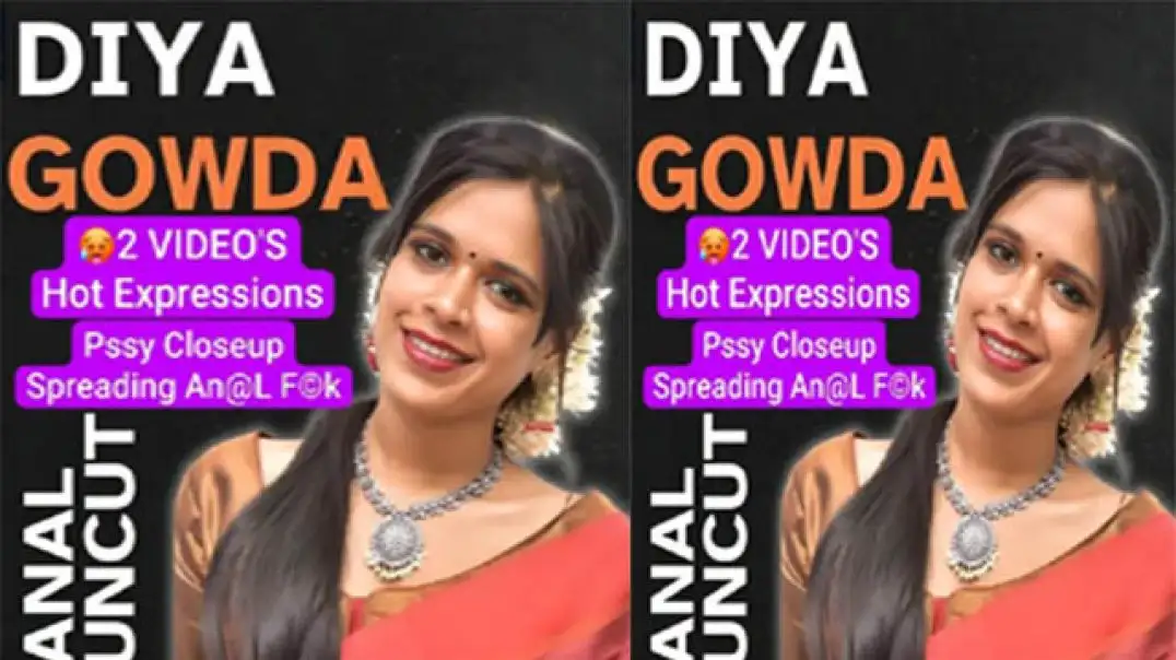 Diya Gowda full face hot anal sex scene leaked video
