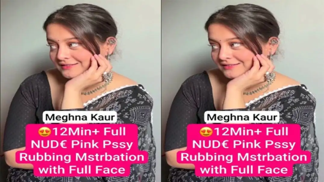 Meghna Kaur Hot Punjabi Model Live Secrets Revealed